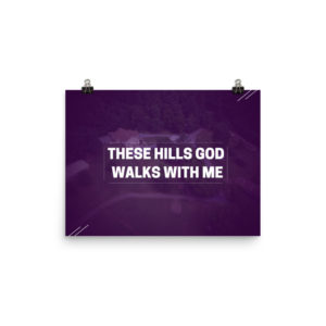 Sylvan Hills "These Hills God Walks With Me" Poster