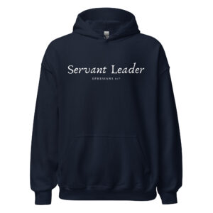Servant Leader Hoodie